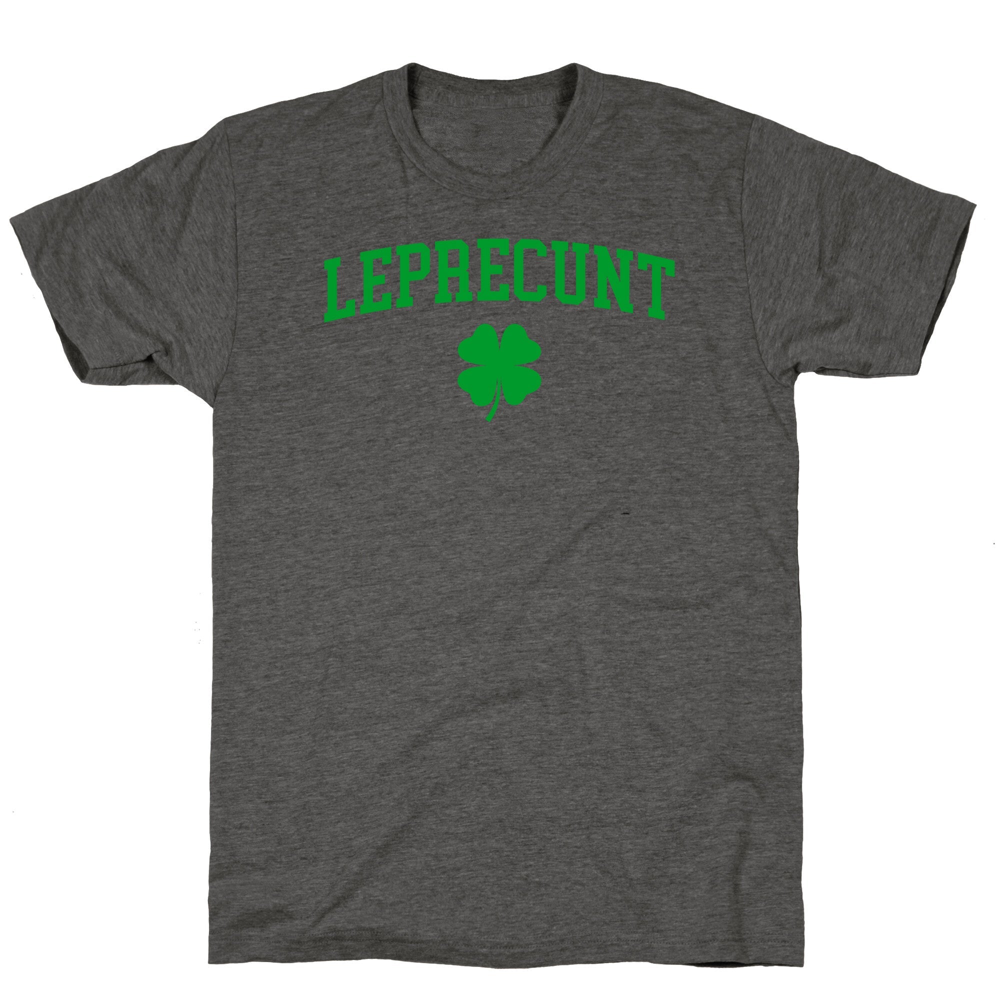 Leprecunt Unisex Triblend Tee
