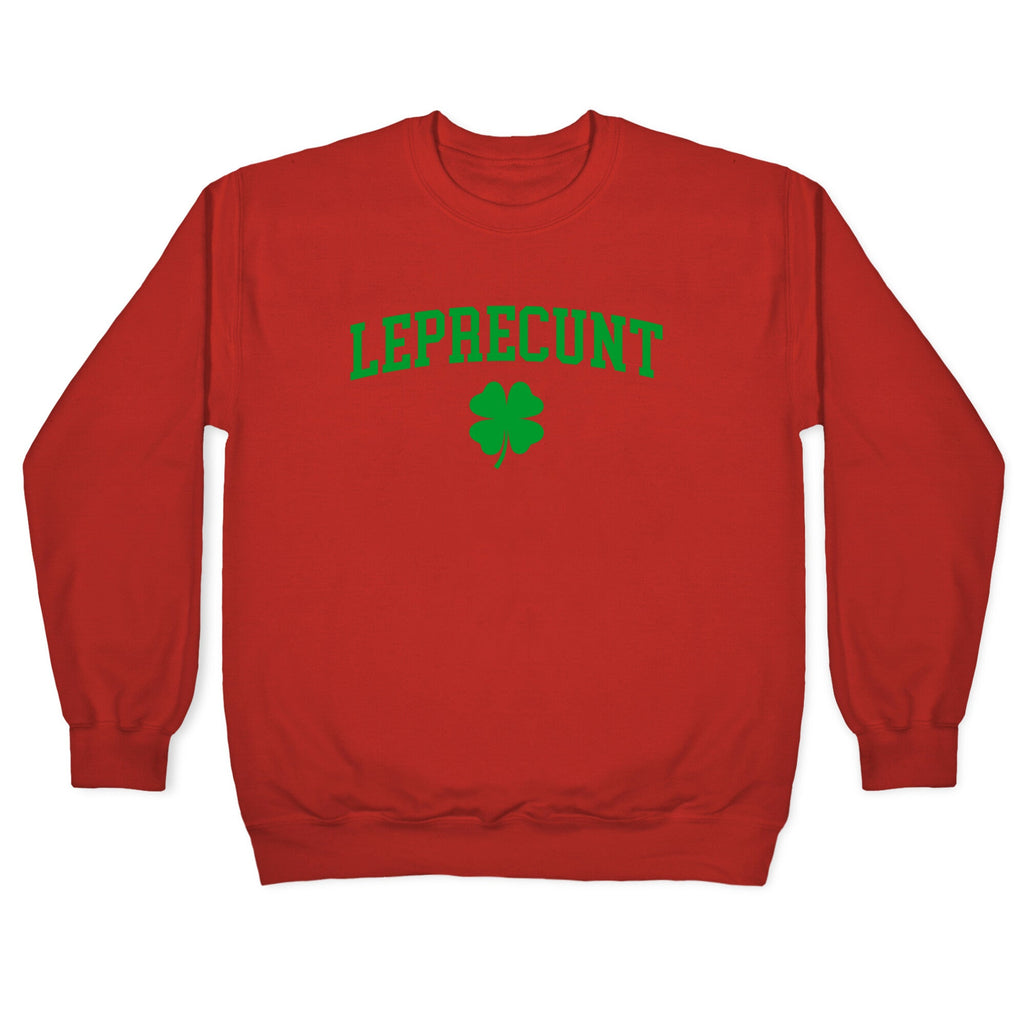 Leprecunt Crewneck Sweatshirt