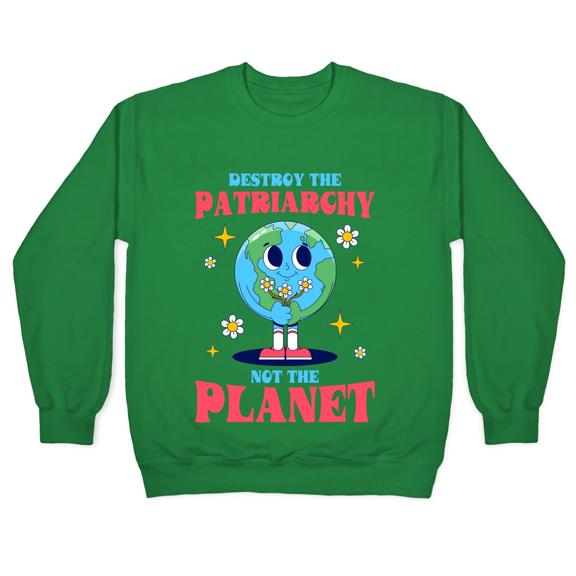 Destroy The Patriarchy Crewneck Sweatshirt