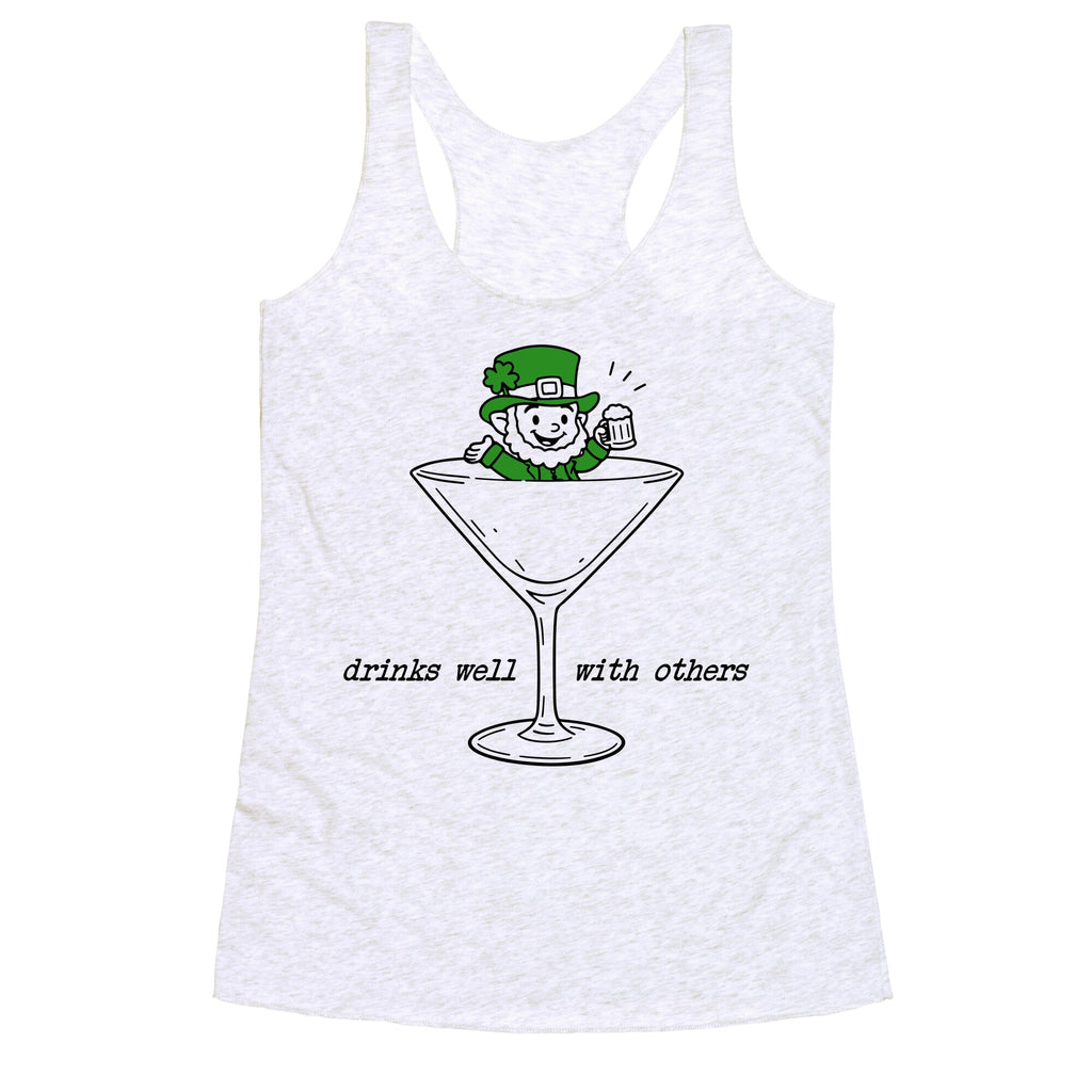 Drinks Well With Others Racerback Tank