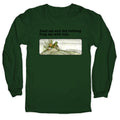 Toad Sat And Did Nothing Longsleeve Tee