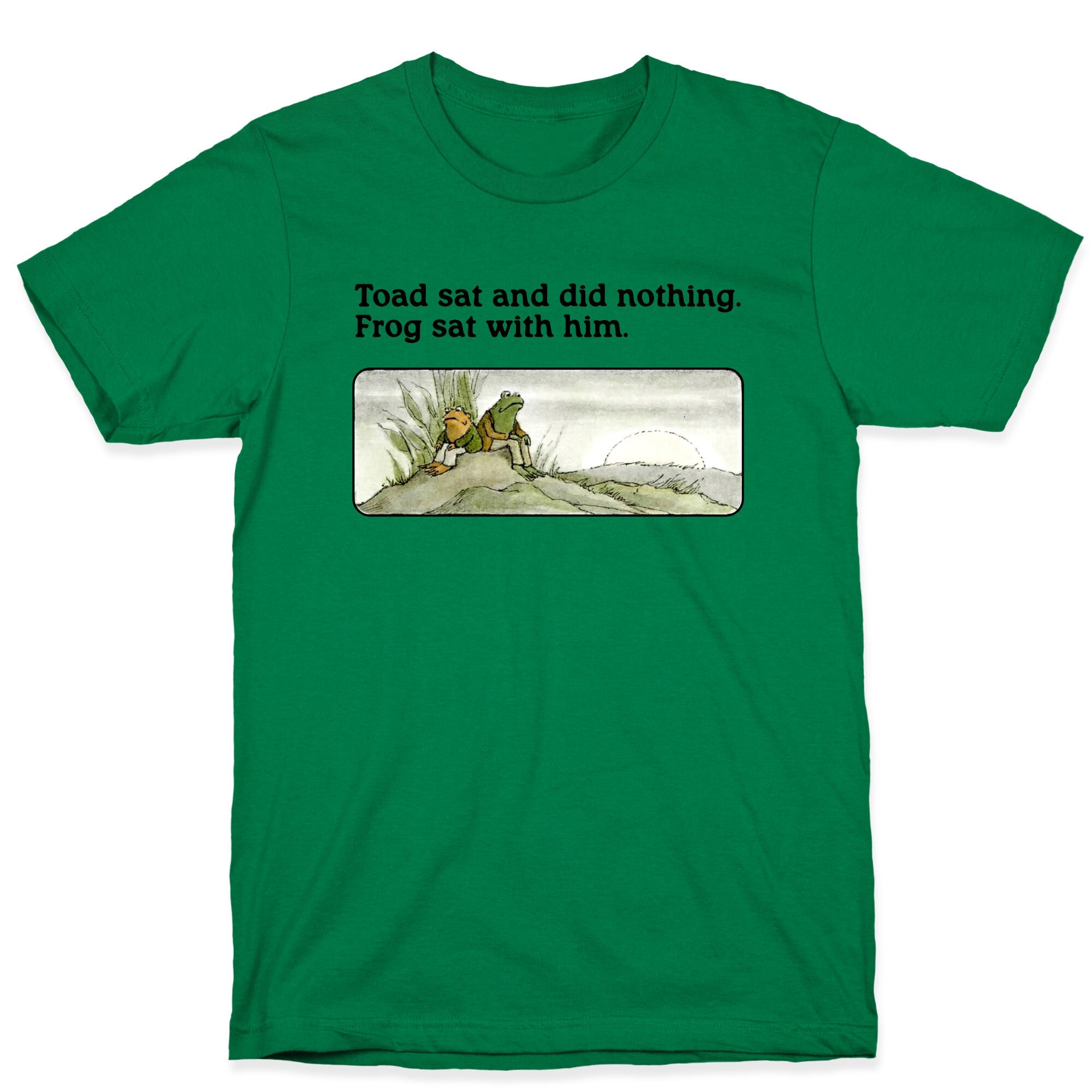 Toad Sat And Did Nothing T-Shirt