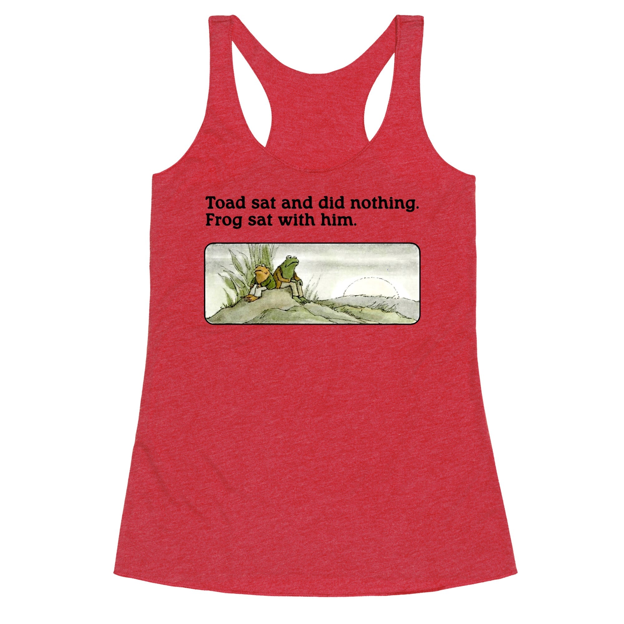 Toad Sat And Did Nothing Racerback Tank