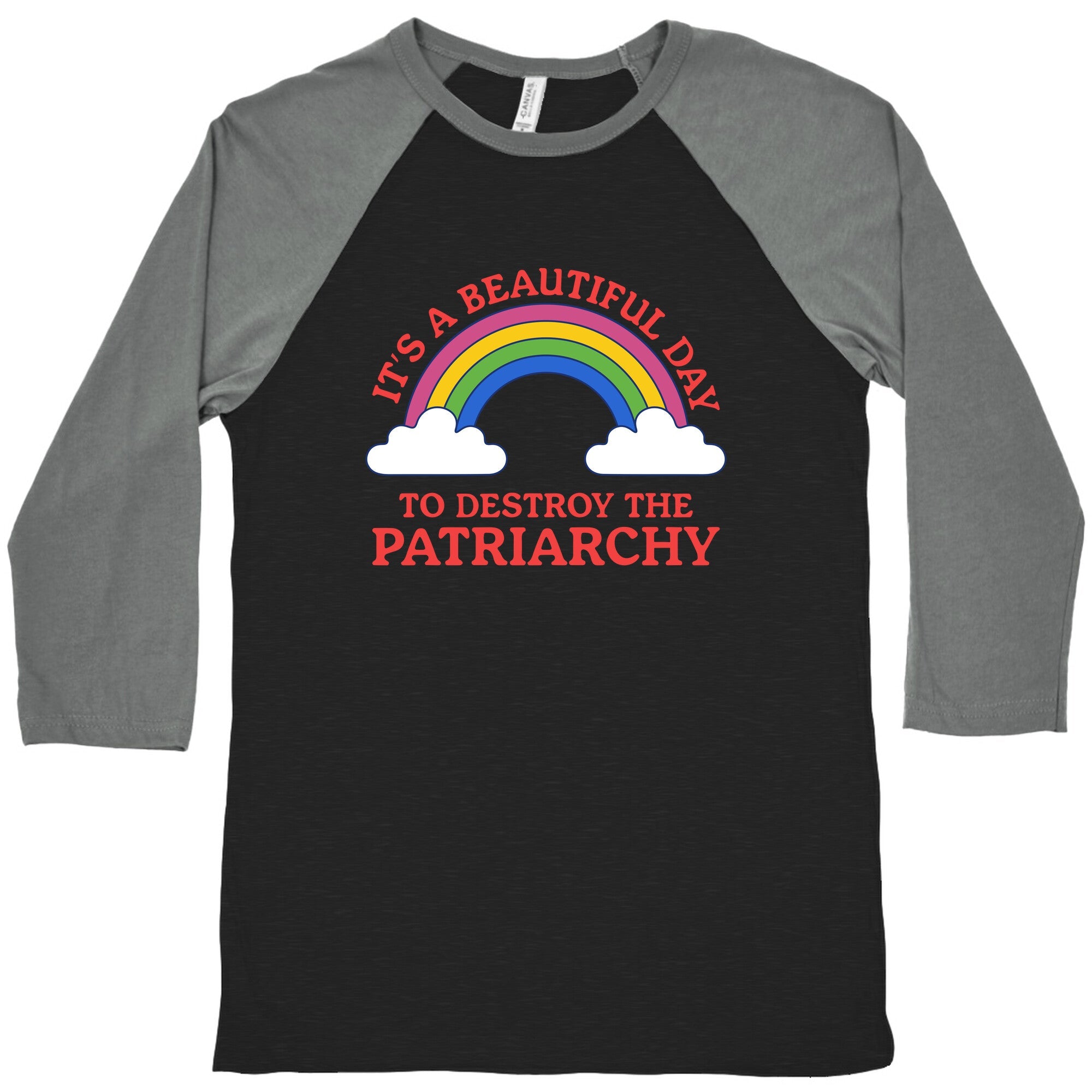 Beautiful Day To Destroy The Patriarchy Baseball Tee