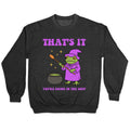 Youre Going In The Soup Crewneck Sweatshirt