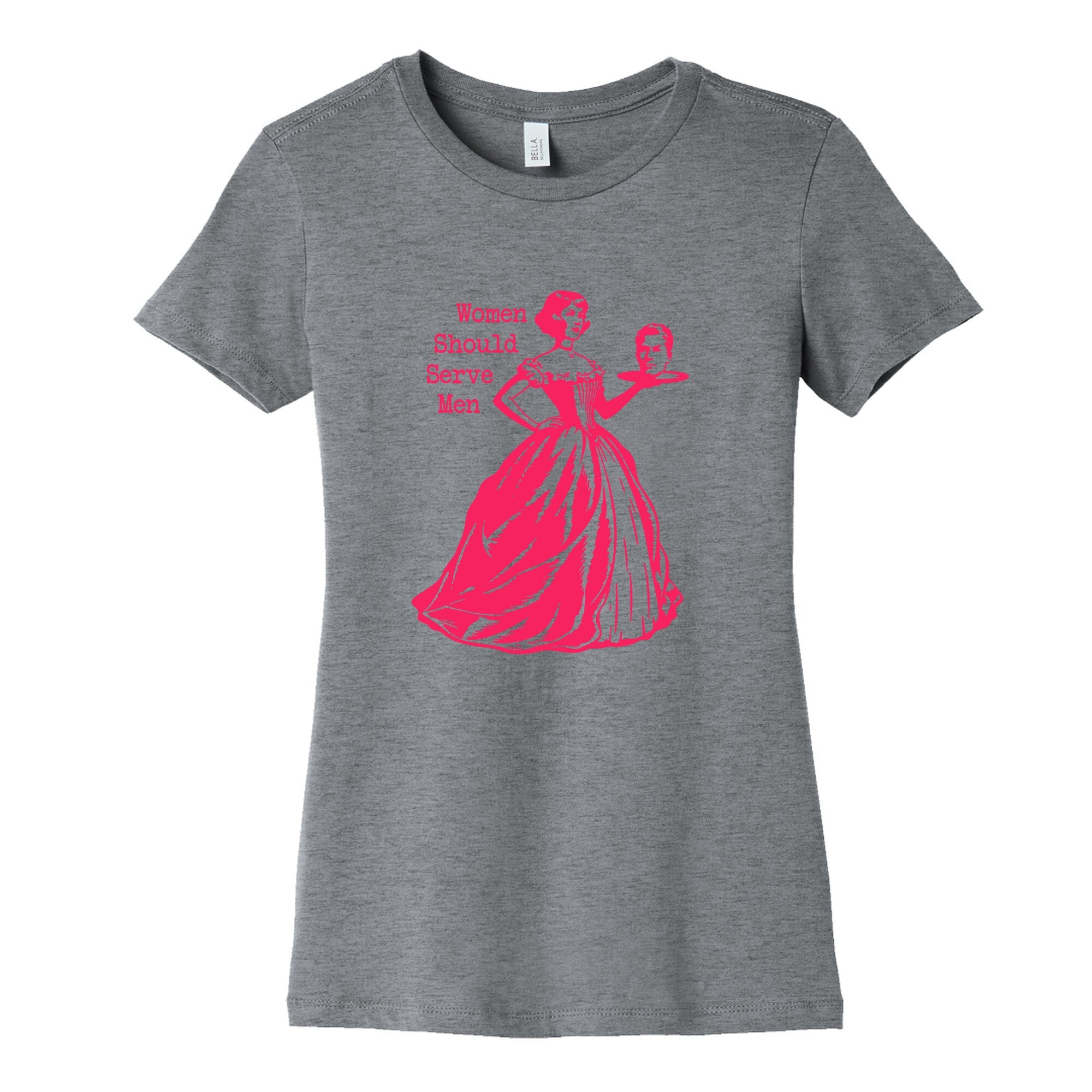 Women Should Serve Men Womens Cotton Tee