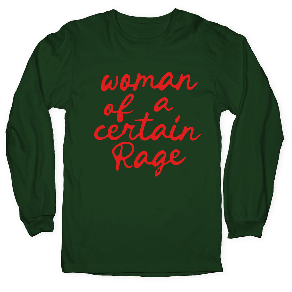 Woman Of A Certain Rage Longsleeve Tee