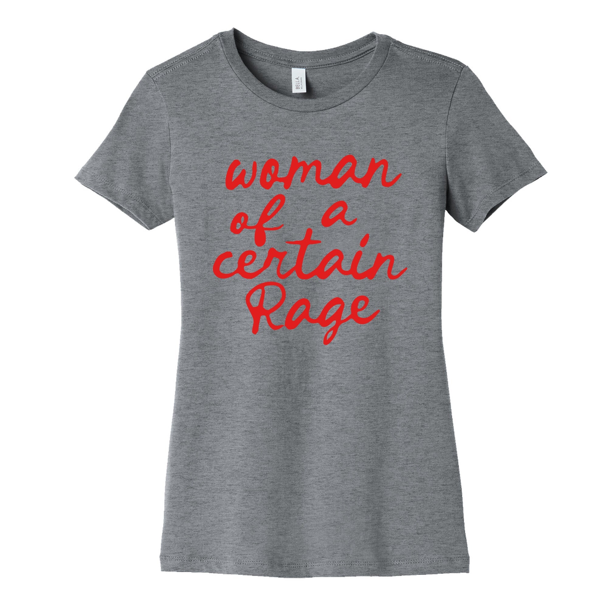 Woman Of A Certain Rage Womens Cotton Tee