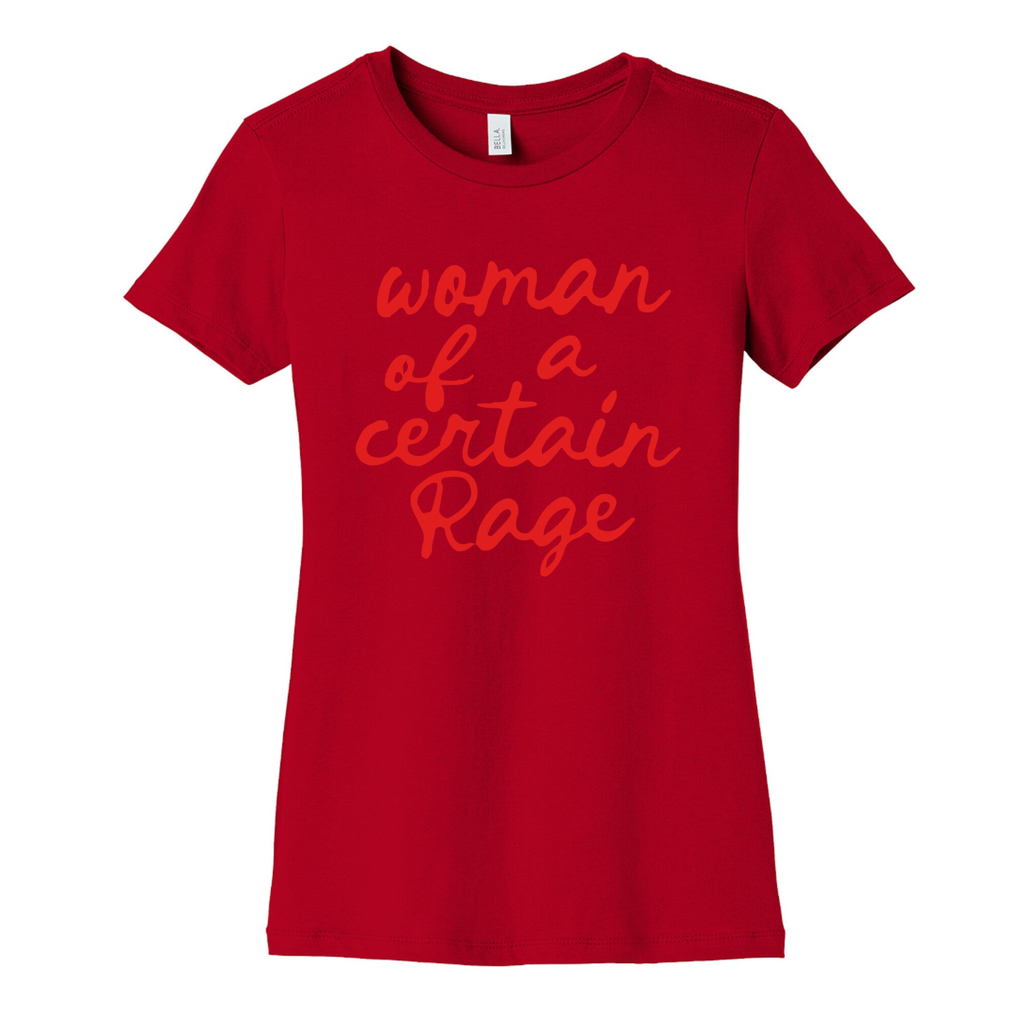 Woman Of A Certain Rage Womens Cotton Tee