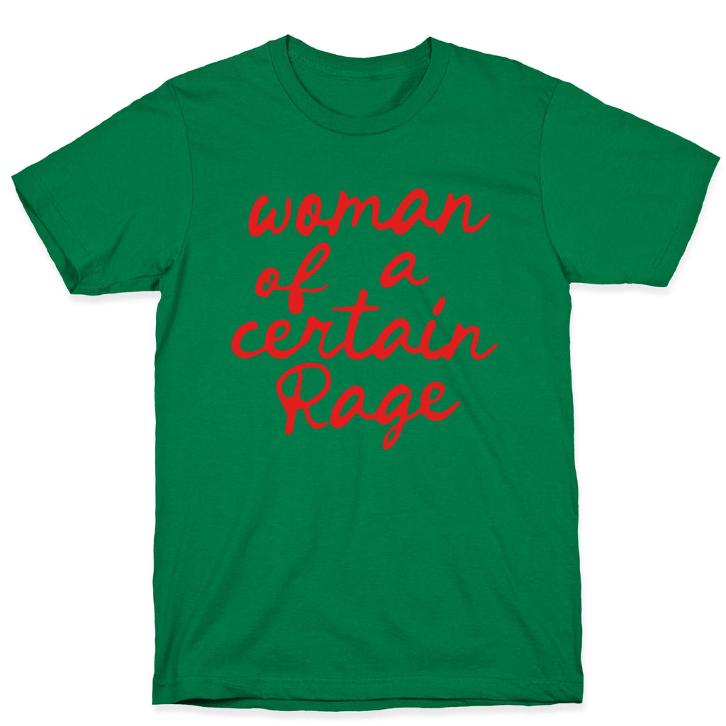 Woman Of A Certain Rage T-Shirt