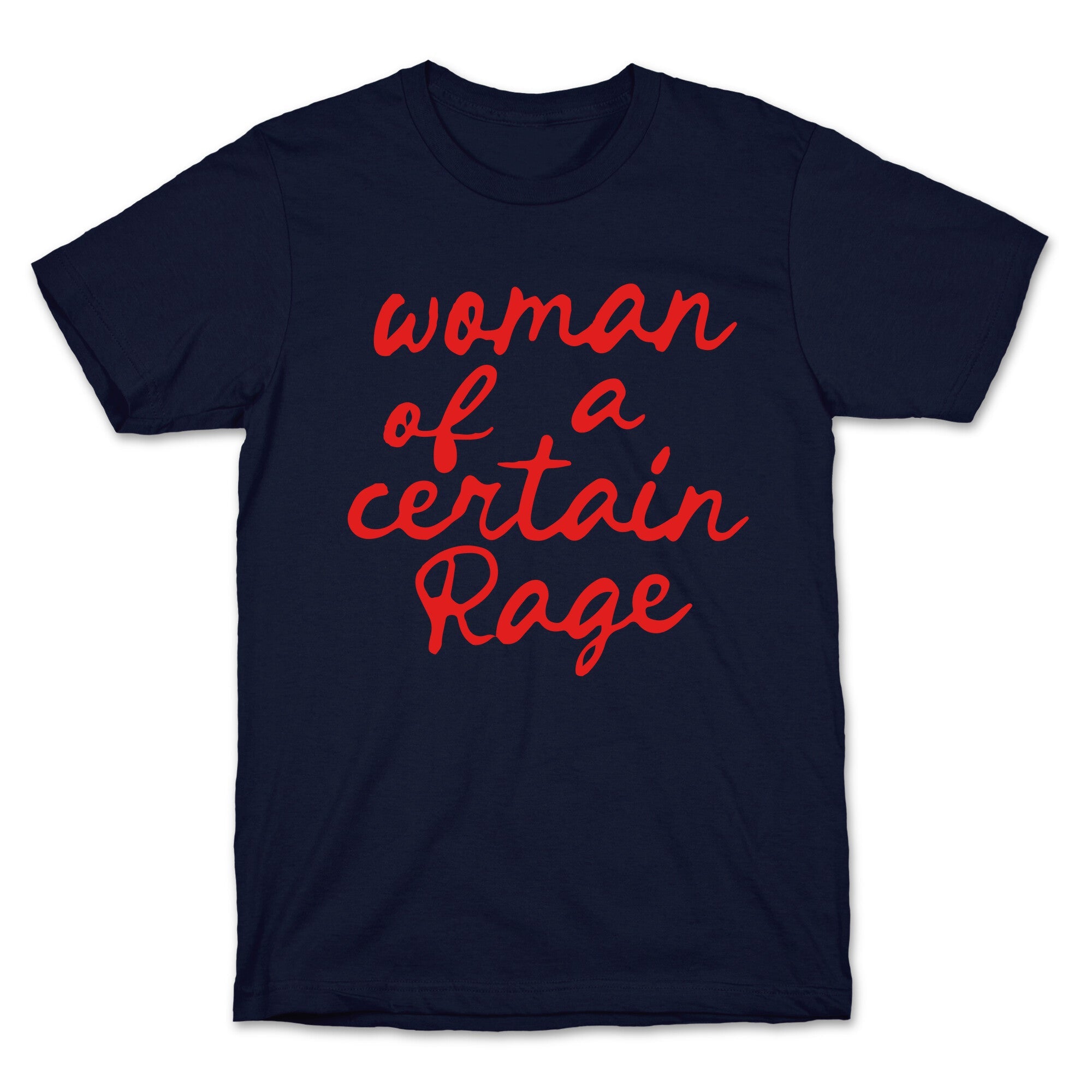Woman Of A Certain Rage T-Shirt
