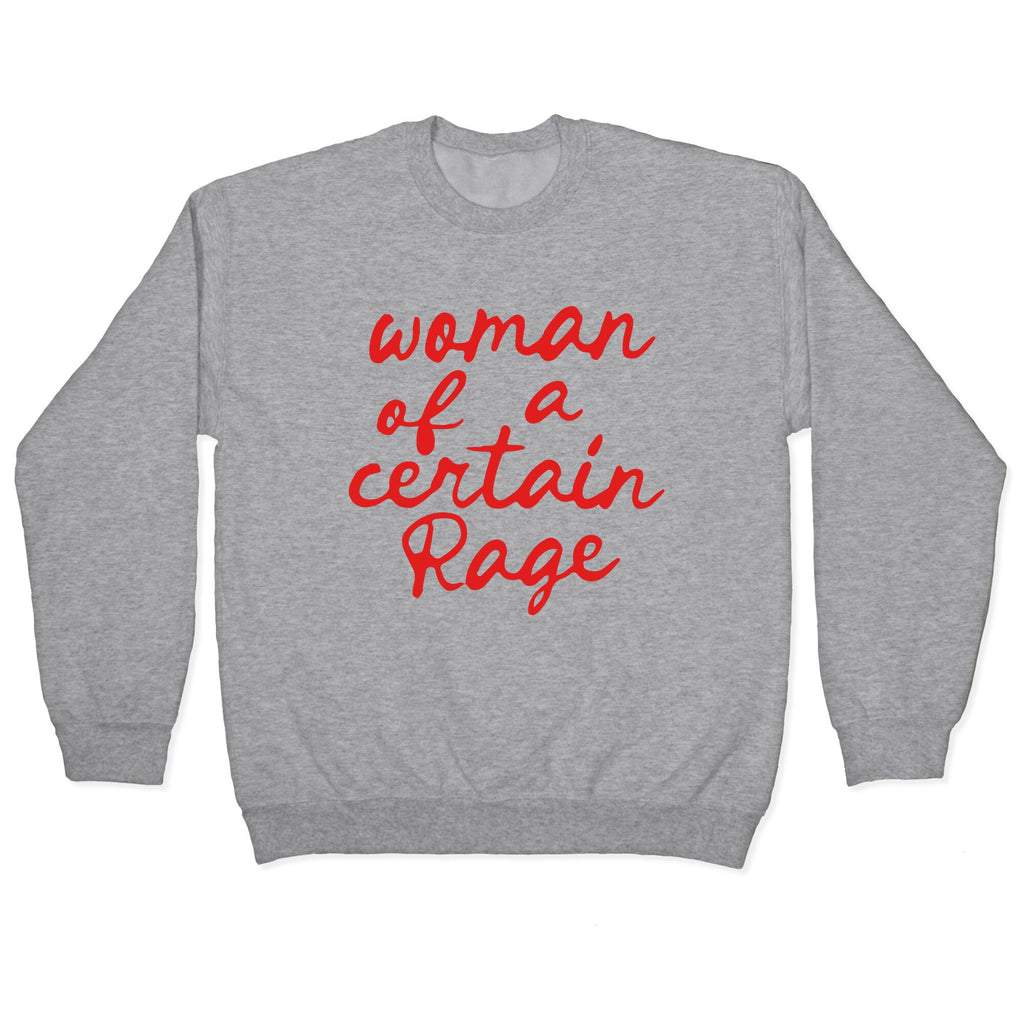 Woman Of A Certain Rage Crewneck Sweatshirt
