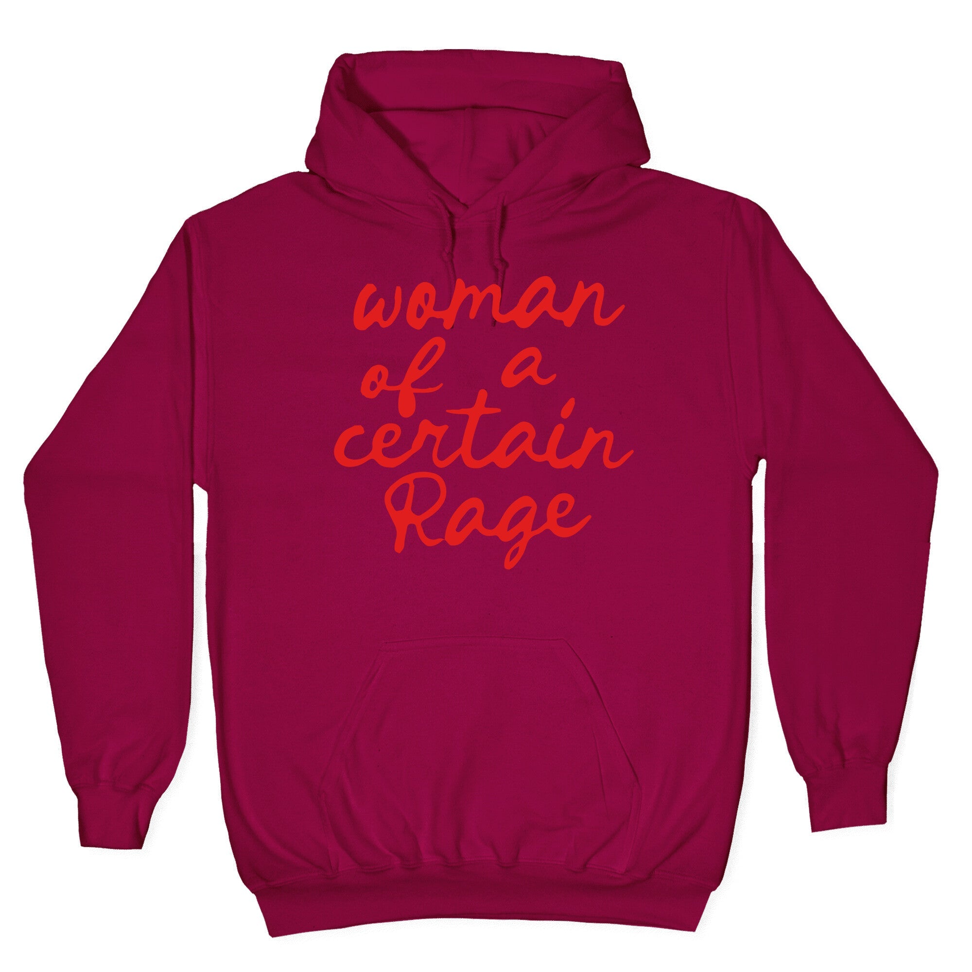 Woman Of A Certain Rage Hoodie
