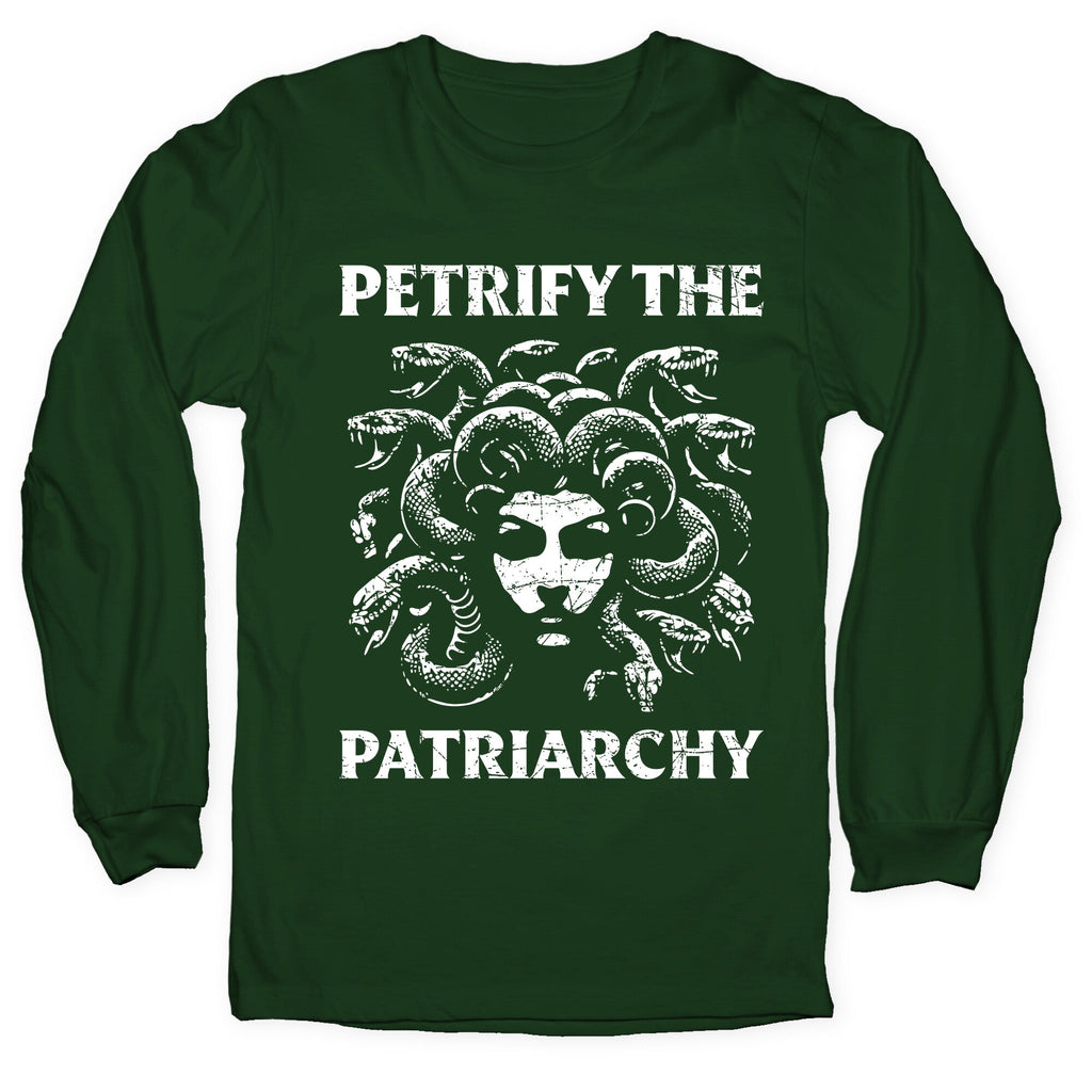 Petrify The Patriarchy Longsleeve Tee
