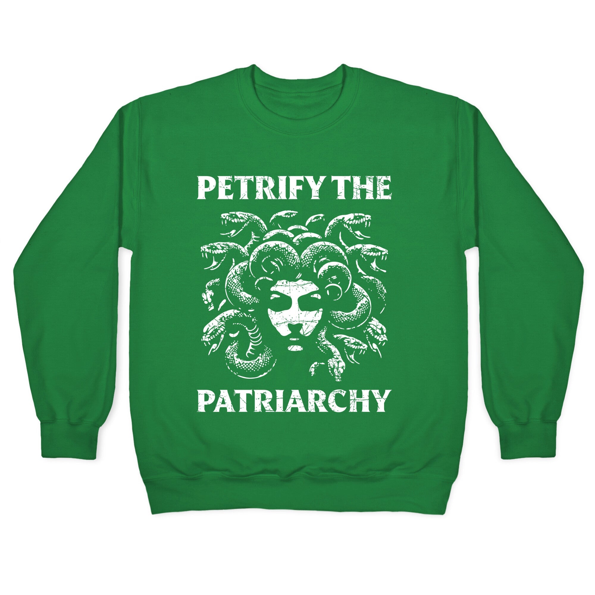Petrify The Patriarchy Crewneck Sweatshirt