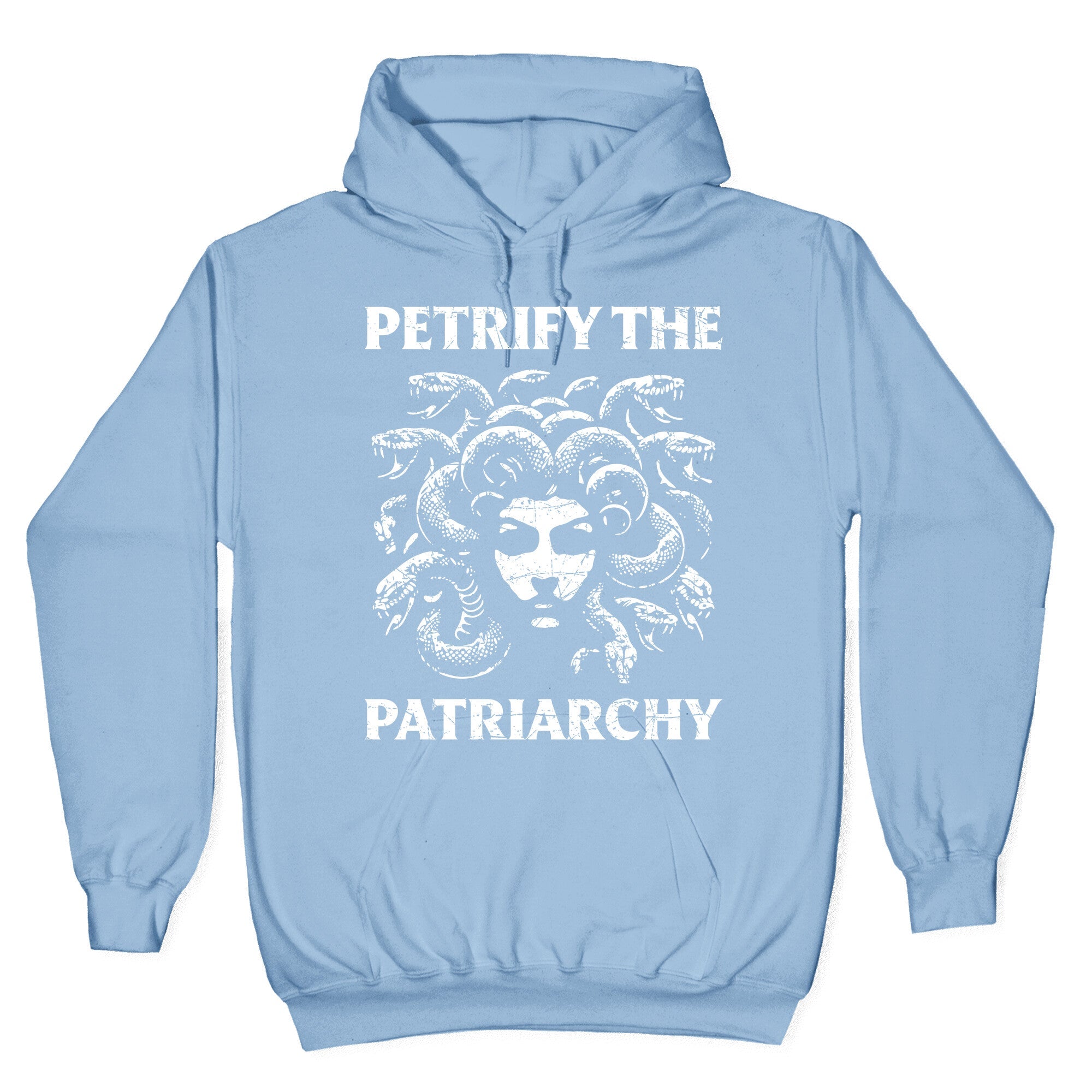 Petrify The Patriarchy Hoodie