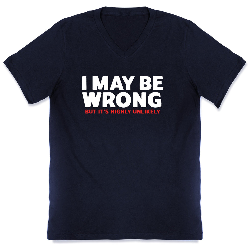 I May Be Wrong V-Neck