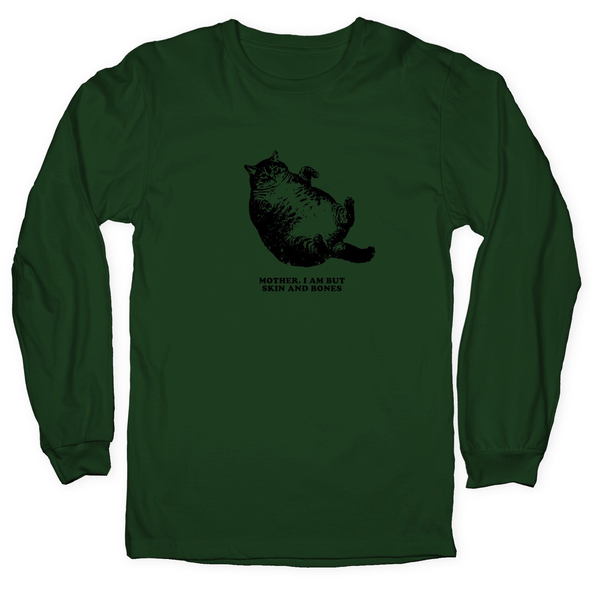 I Am But Skin And Bones Longsleeve Tee