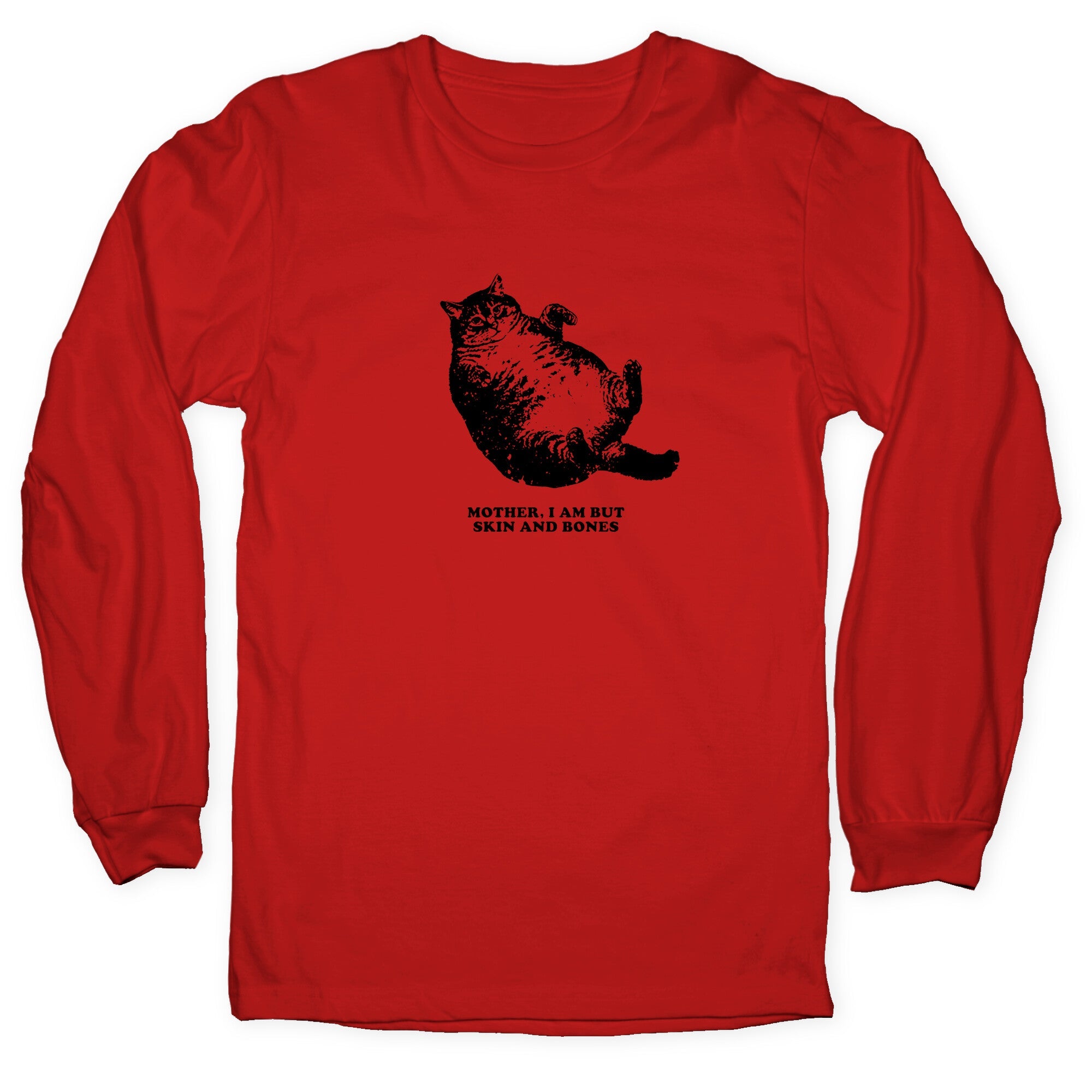 I Am But Skin And Bones Longsleeve Tee
