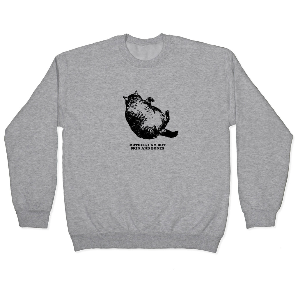 I Am But Skin And Bones Crewneck Sweatshirt