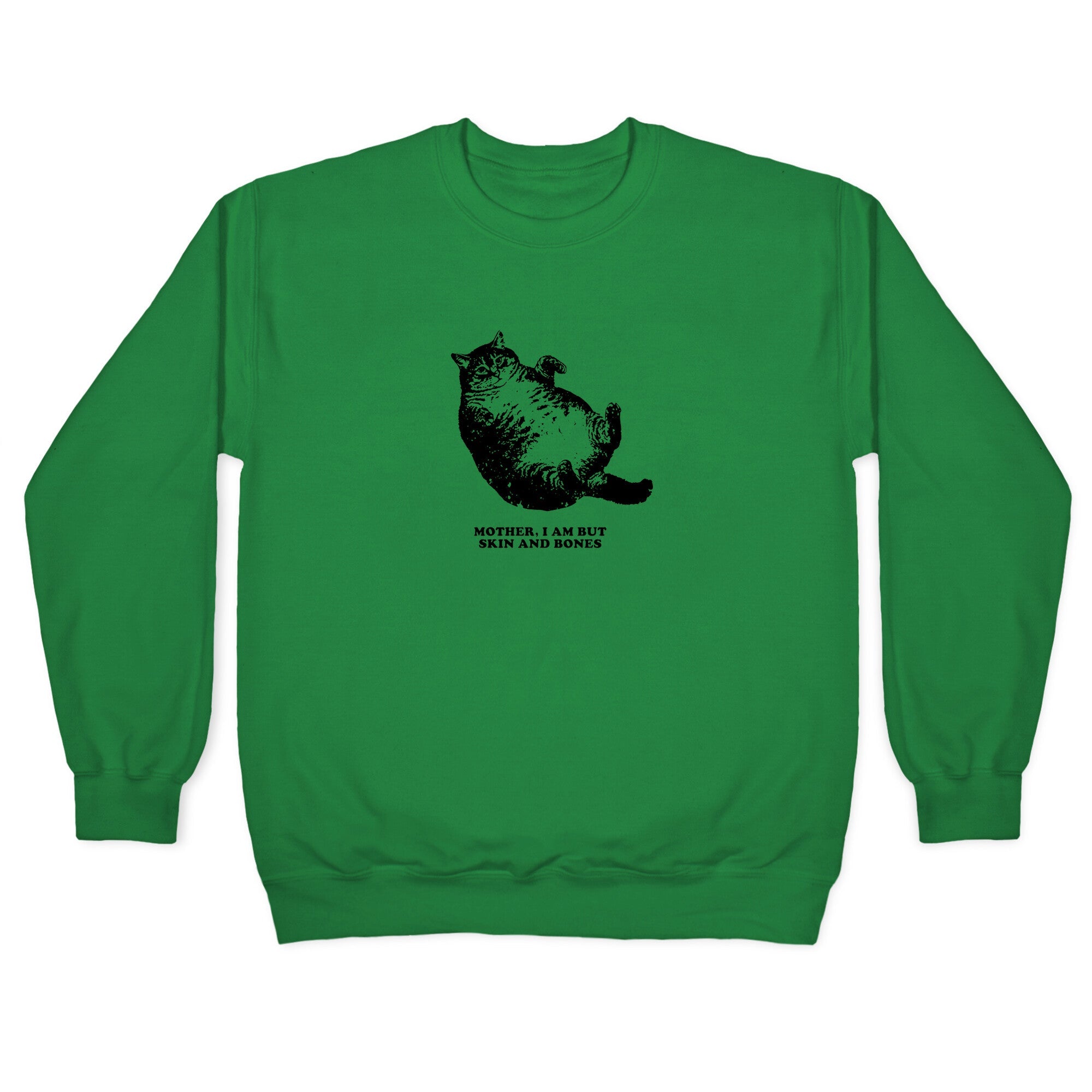 I Am But Skin And Bones Crewneck Sweatshirt