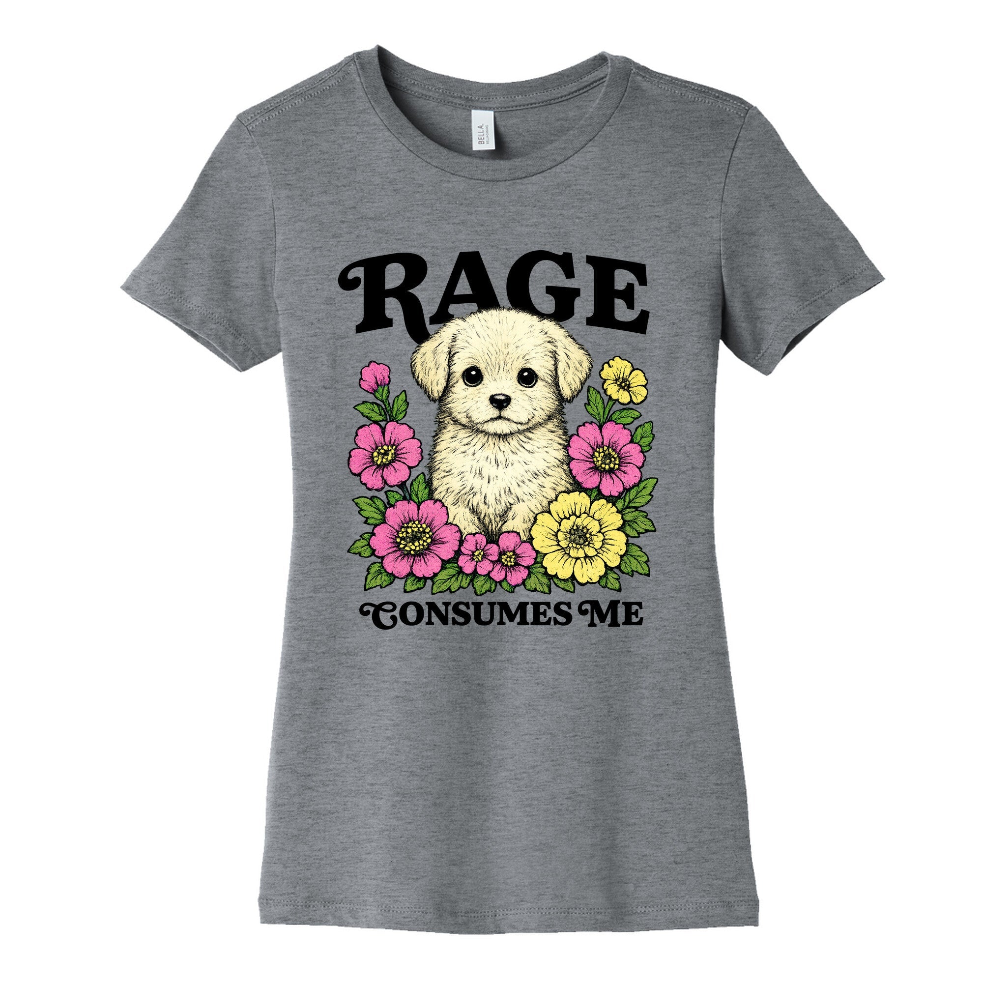 Rage Consumes Me Puppy Womens Cotton Tee