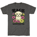 Rage Consumes Me Puppy Unisex Triblend Tee