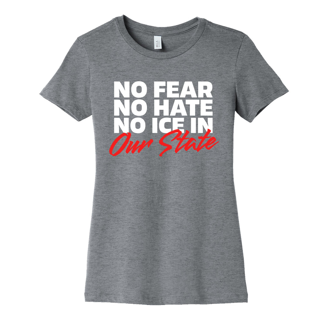 No ICE In Our State Womens Cotton Tee