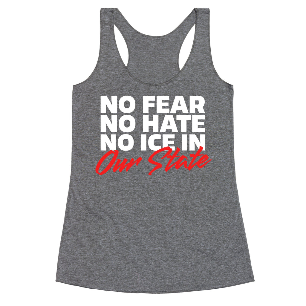 No ICE In Our State Racerback Tank
