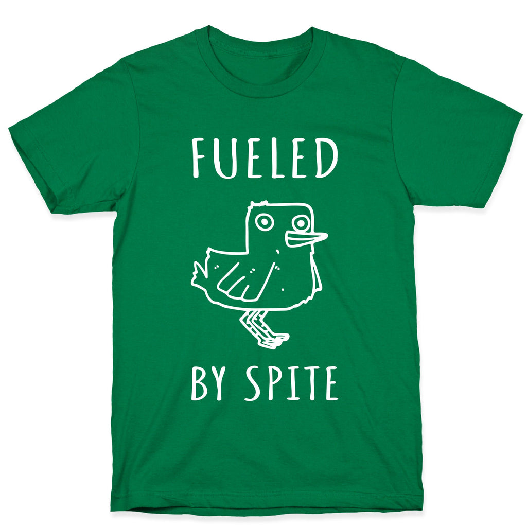 Fueled By Spite T-Shirt