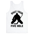 Shut Your Five Hole Tank Top