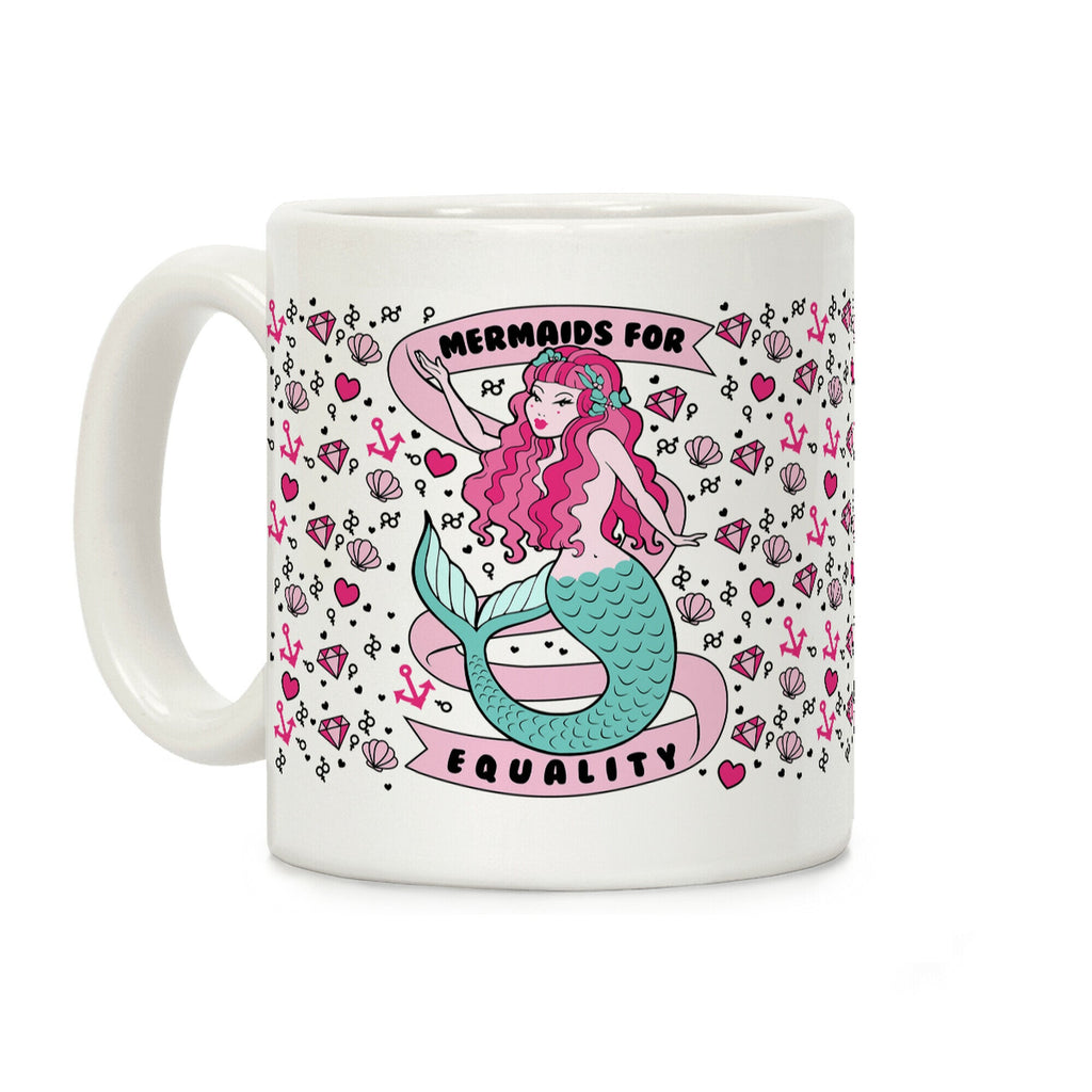 Mermaids For Equality Coffee Mug