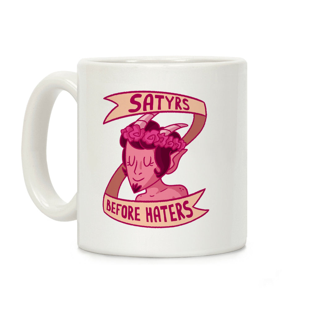 Satyrs Before Haters Coffee Mug