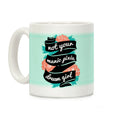 Not Your Manic Pixie Dream Girl Coffee Mug