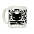 My Pussy My Choice Coffee Mug