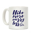Hike More Worry Less Coffee Mug