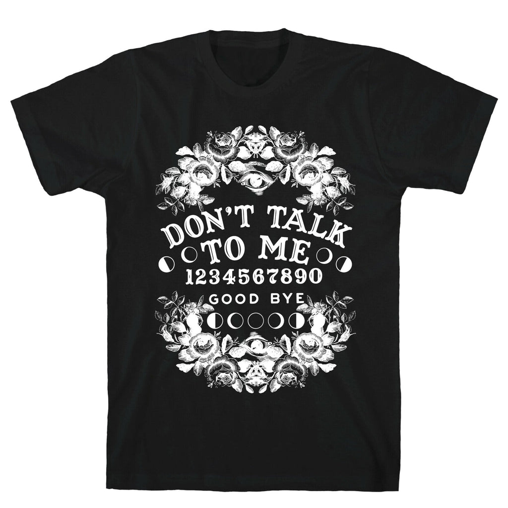 Don't Talk to Me Spirit Board T-Shirt