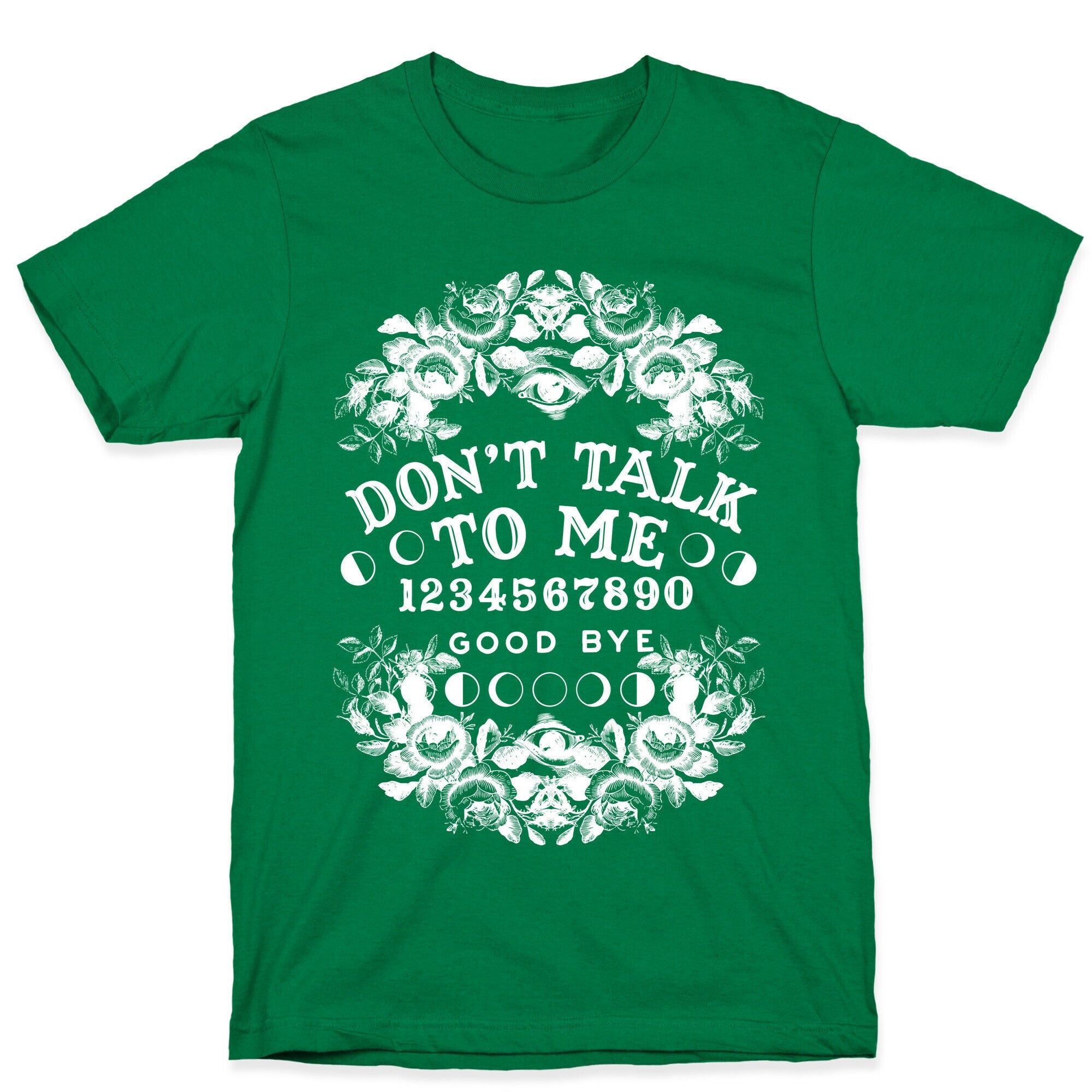 Don't Talk to Me Spirit Board T-Shirt