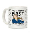 First Things First I'm The Realest Coffee Mug