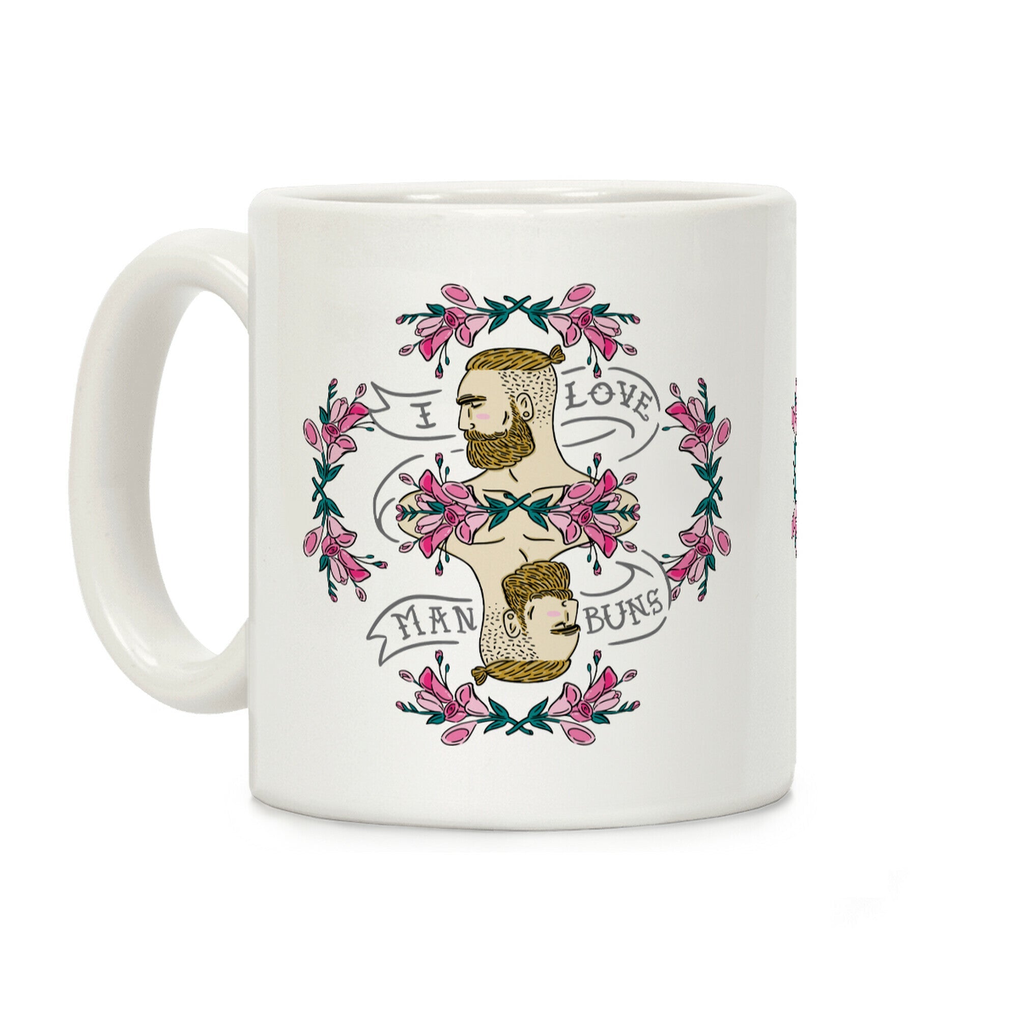 I Love Man Buns Coffee Mug