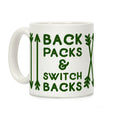 Backpacks and Switchbacks Coffee Mug