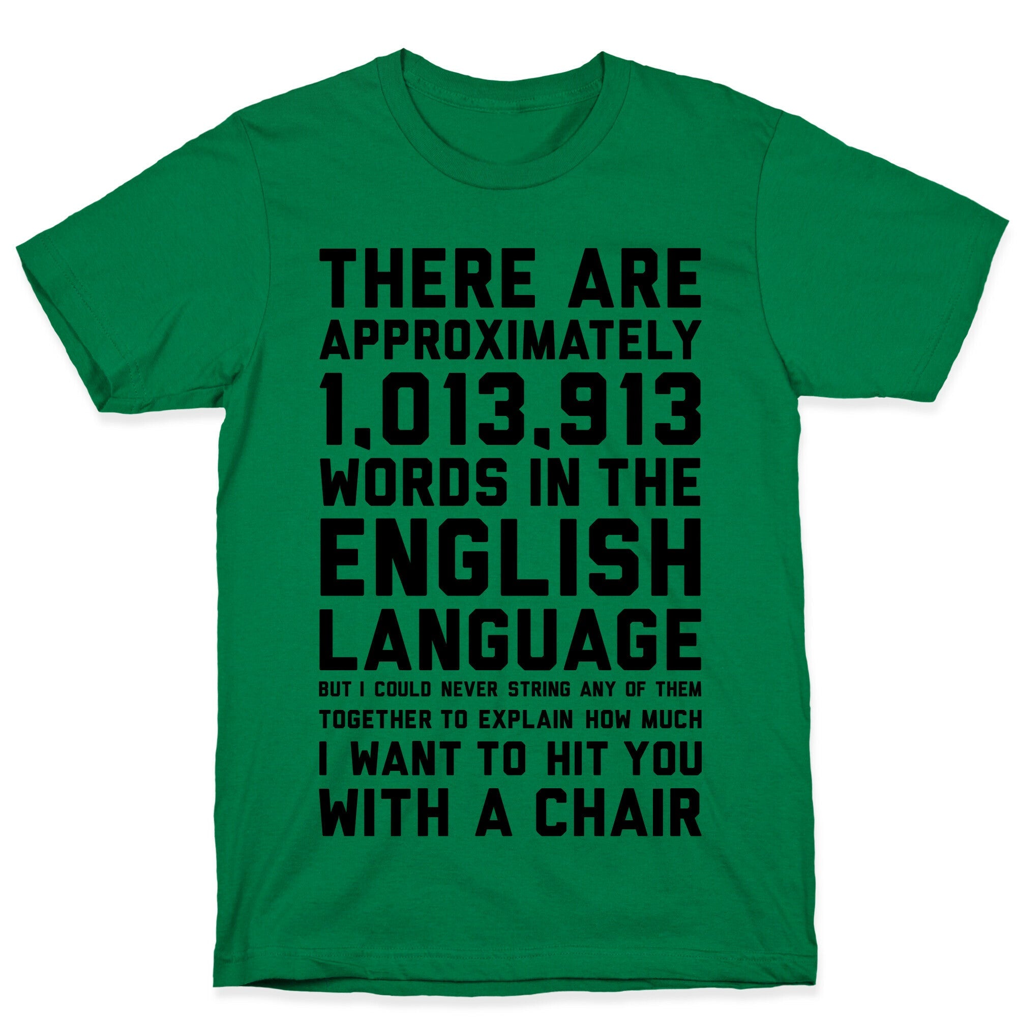 Hit You With A Chair T-Shirt