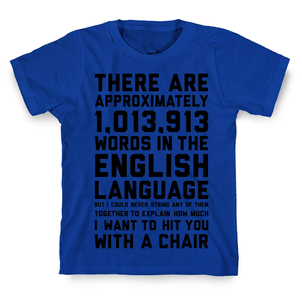 Hit You With A Chair T-Shirt