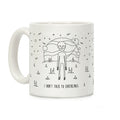 I Don't Talk To Earthlings Coffee Mug
