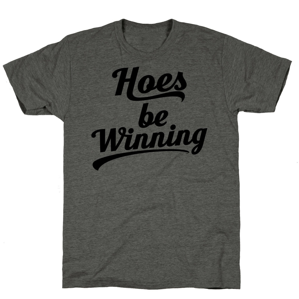 Hoes be Winning Unisex Triblend Tee