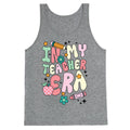In My Teacher Era Tank Top