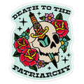 Death to The Patriarchy Sticker