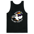 Mess With The Gay You Get The Slay Goose Tank Top