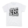 The Dad Tax Kids Tee