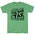 The Dad Tax Unisex Triblend Tee
